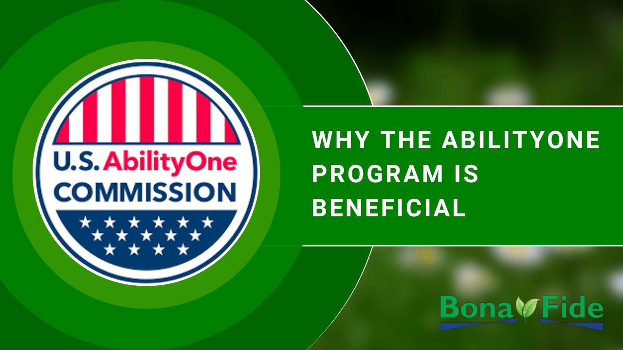 Green banner graphic with picture of the Ability one seal and text that reads: Why the AbilityOne program is beneficial
