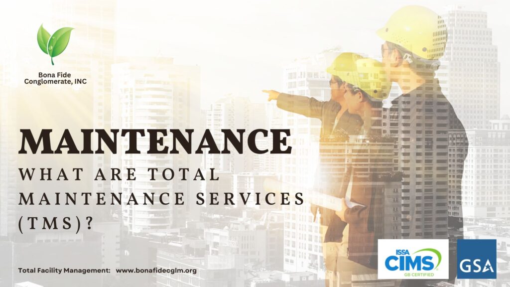 picture of people in hardhats pointing towards a building. | Text reads: Maintenance: What are Total Maintenance Services (TMS)?